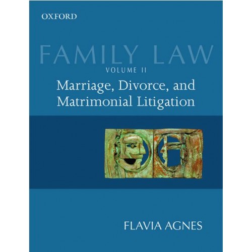 Oxford's Family Law II (Marriage, Divorce, and Matrimonial Litigation) by Flavia Agnes